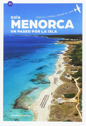 Menorca. Un Paseo Por La Isla (guies)