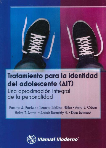 Libro Tratamiento Para La Identidad Del Adolescente (ait) De