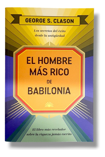 El Hombre Más Rico De Babilonia George S. Clason 