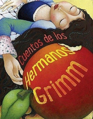 Libro: Cuentos De Los Hermanos Grimm