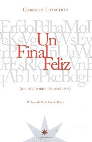 Libro Un Final Feliz - Gabriela Liffschitz