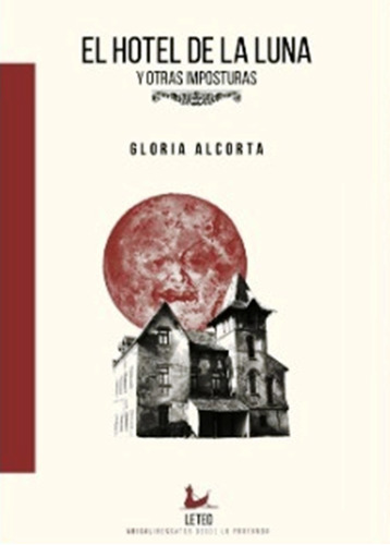 El Hotel De La Luna De Gloria Alcorta Mansilla