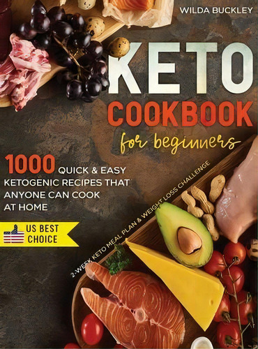 Keto Cookbook For Beginners, De Wilda Buckley. Editorial Create Your Reality, Tapa Dura En Inglés