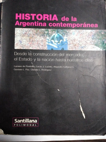 Historia De La Argentina Contemporánea Ed. Santillana