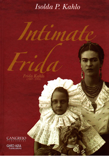 Intimate Frida