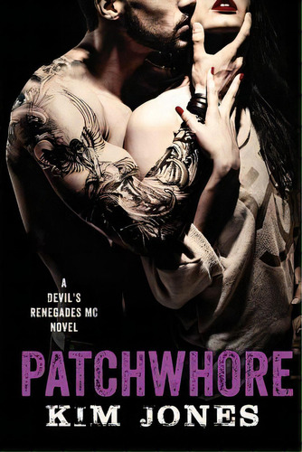 Patchwhore, De Jones, Kim. Editorial Createspace, Tapa Blanda En Inglés