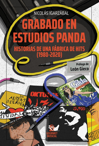 Grabado En Estudios Panda. Historias De Una Fábrica De Hits 