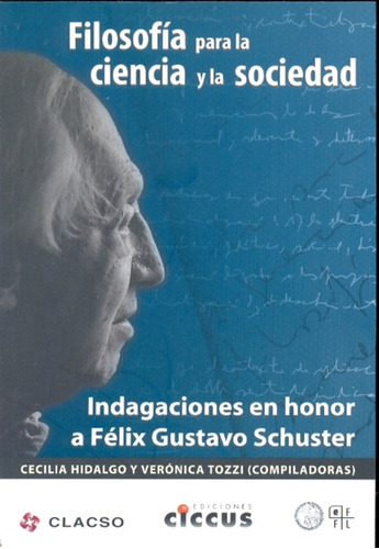 Filosofia Para La Ciencia Y La Sociedad - Hidalgo, Tozzi