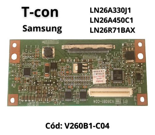 Placa T-con Tv Lcd Samsung Ln26a330j1 Ln26a450c1 Ln26r71bax (Usado)