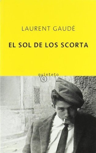 El Sol De Los Scorta - Laurent Gaude - Quinteto