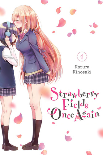 Strawberry Fields Once Again, Vol. 1 (strawberry Fields Once Again, 1), De Kinosaki, Kazura. Editorial Yen Press, Tapa Blanda En Inglés