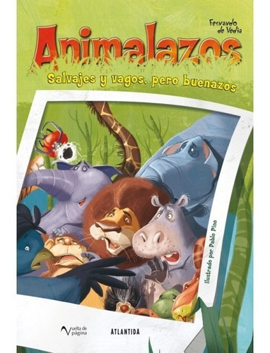 Imagen 1 de 1 de Animalazos Con Dedicatoria Del Autor Para Vos