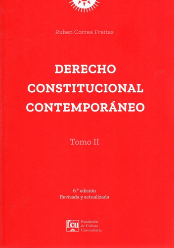 Derecho Constitucional Contemporáneo. Tomo Ii, De Correa Freitas., Vol. 2. Editorial Fcu, Tapa Blanda En Español