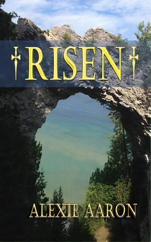 Risen, De Alexie Aaron. Editorial Createspace Independent Publishing Platform, Tapa Blanda En Inglés