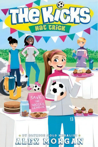Hat Trick, De Alex Morgan. Editorial Simon & Schuster Books For Young Readers, Tapa Blanda En Inglés, 2016