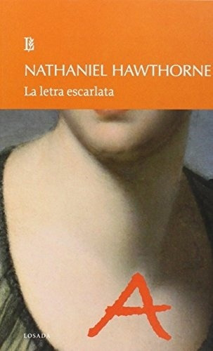 Libro La Letra Escarlata - Hawthorne, Nathaniel