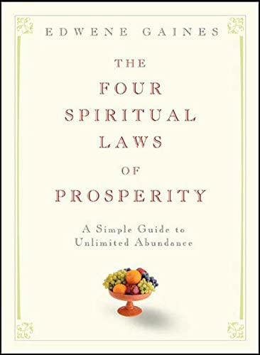 Libro: The Four Spiritual Laws Of Prosperity: A Simple Guide