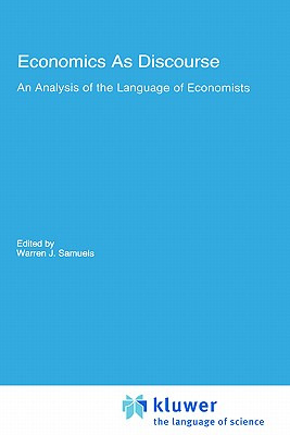 Libro Economics As Discourse: An Analysis Of The Language...