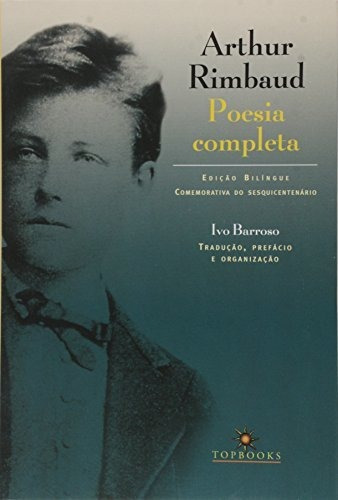 Poesia Completa - Rimbaud - Ed.bilingue