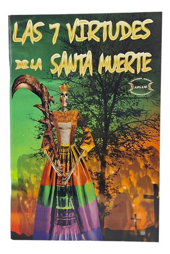 Las 7 Virtudes De La Santa Muerte: Sabiduría Y Devoción