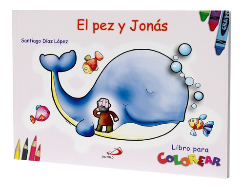 Imagen 1 de 1 de El Pez Y Jonás - Libro Para Colorear