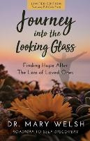 Libro Journey Into The Looking Glass : Finding Hope After...