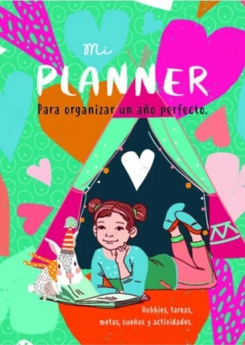 Mi Planner - Para Organizar Un Año Perfecto