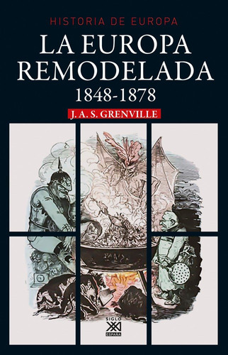 Europa Remodelada,la - Grenville,j A S