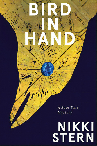 Bird In Hand: A Sam Tate Mystery, De Stern, Nikki. Editorial Lightning Source Inc, Tapa Blanda En Inglés