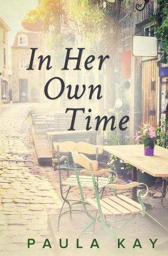 In Her Own Time (legacy Series, Book 2), De Paula Kay., Vol. 1. Editorial Pks Publishing, Tapa Blanda En Inglés