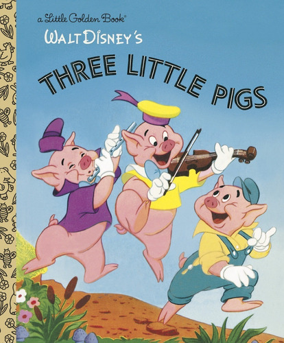 The Three Little Pigs, De Golden Books. Serie Little Golden Books, Vol. 1a. Editorial Disney Books, Tapa Dura, Edición 1a En Inglés, 2020