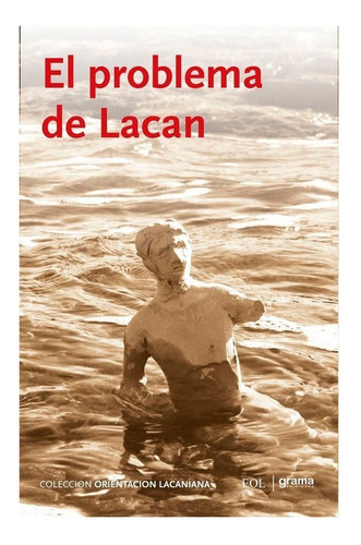 Problema De Lacan, El.aavv