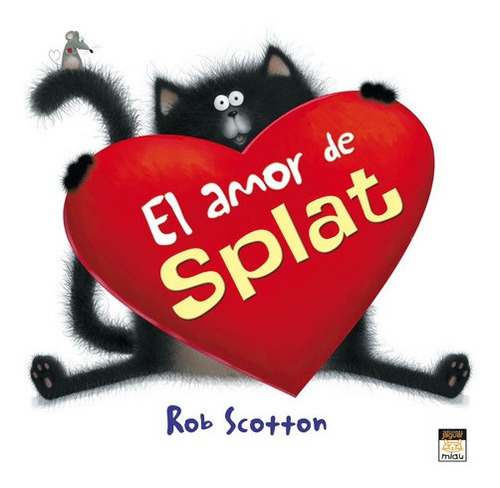 Amor De Splat (serie Miau) (cartone)