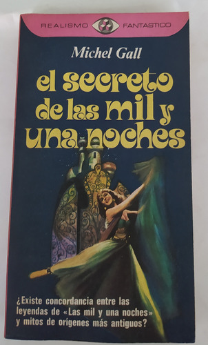 El Secreto De Las Mil Y Una Noches - Michel Gall