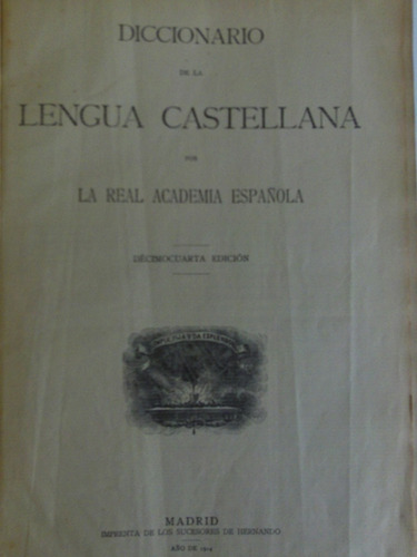 Diccionario De La Lengua Castellana - Por La Real Academia