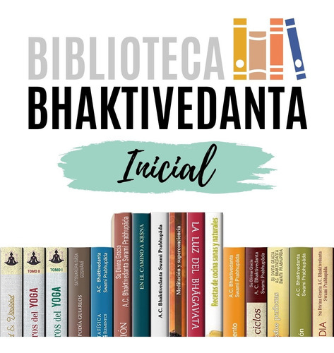 Biblioteca Bhaktivedanta: Nivel Inicial (16 Libros)