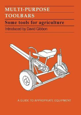 Libro Multi-purpose Toolbars : Some Tools For Agriculture...