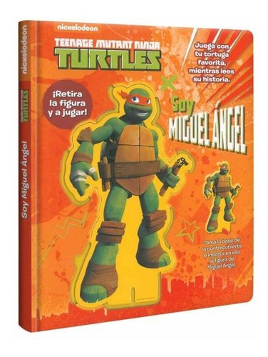 Turtles Ninja Soy Miguel Ángel Libro + Figura Base / Lexus