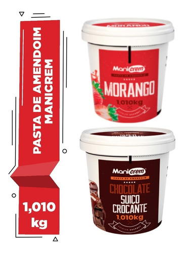 Kit 02 Manicrem Pasta Amendoim 1kg Morango + Chocolate Suíço