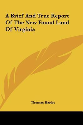 Libro A Brief And True Report Of The New Found Land Of Vi...