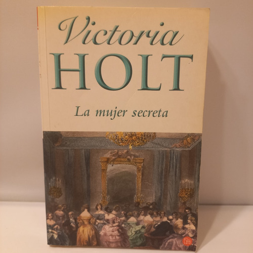 Victoria Holt - La Mujer Secreta