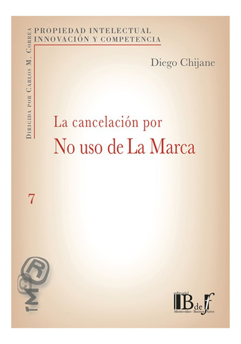 La Cancelacion Por No Uso De La Marca - Chijane, Diego