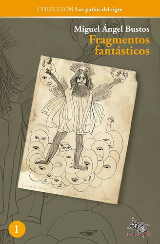 Fragmentos Fantásticos - Miguel Ángel Bustos