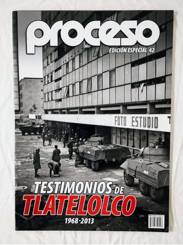 Testimonios De Tlatelolco 1968*revista Proceso*de Colección 