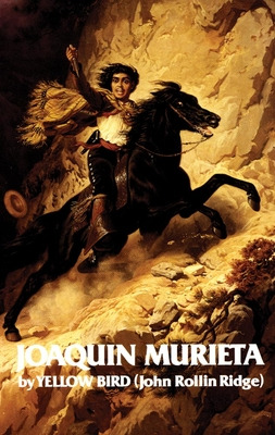 Libro Life And Adventures Of Joaquin Murieta, Volume 4: C...