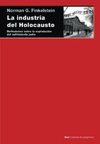 Libro - Industria Del Holocausto, La - Norman Finkelstein