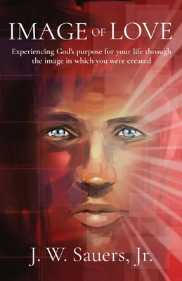 Libro Image Of Love: Experiencing God's Purpose For Your ...