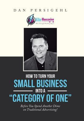 Libro How To Turn Your Small Business Into A  Category Of...