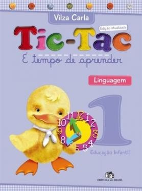 Tic-tac É Tempo De Aprender Linguagem Volume 1