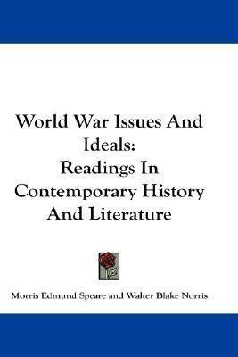 Libro World War Issues And Ideals : Readings In Contempor...